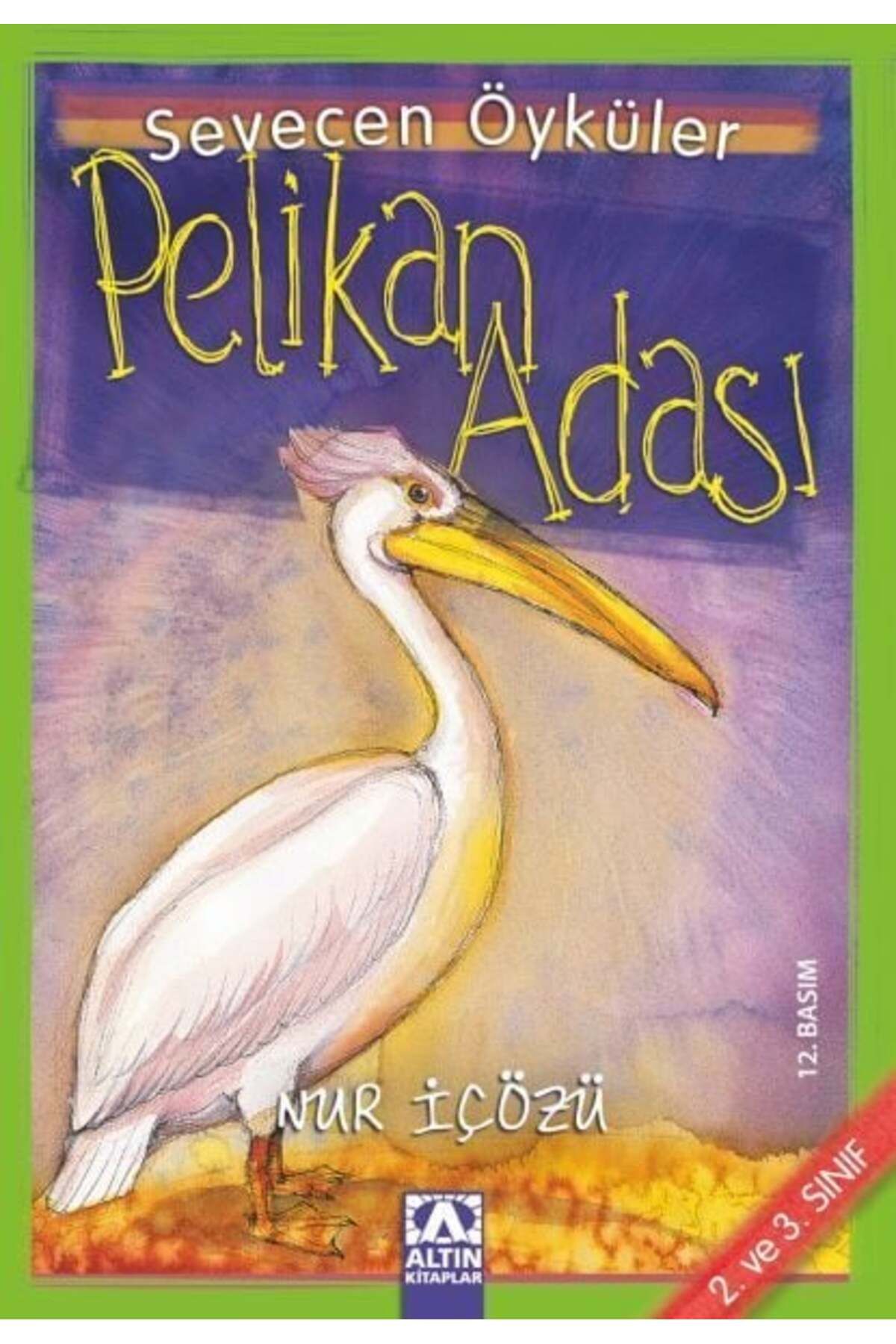 Destek Yayınları Pelikan Adası Sevecen Öyküler