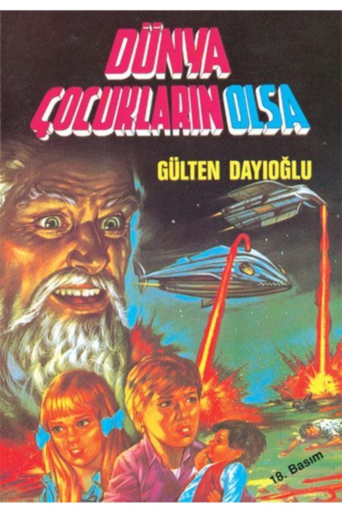 Destek Yayınları Dünya Çocukların Olsa