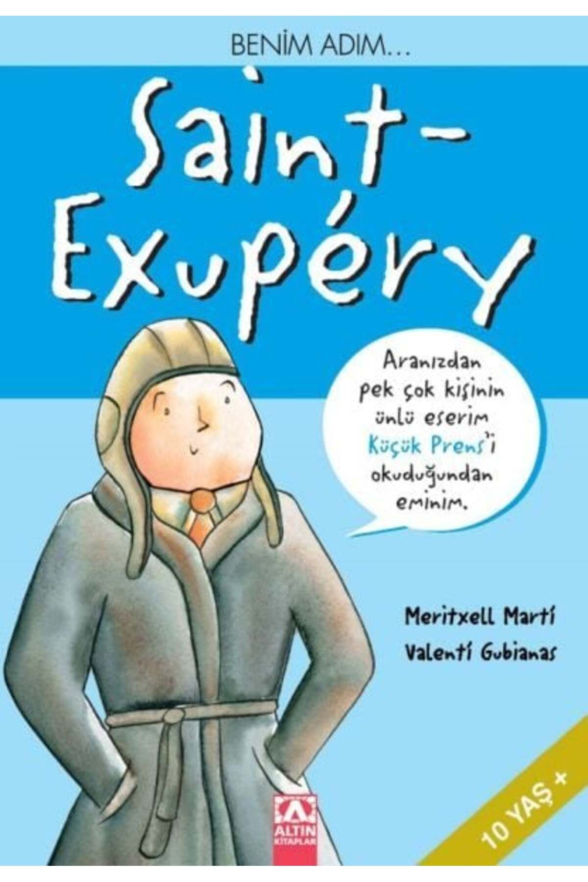 Destek Yayınları Küçük Prens Benim Adım Saint Exupery
