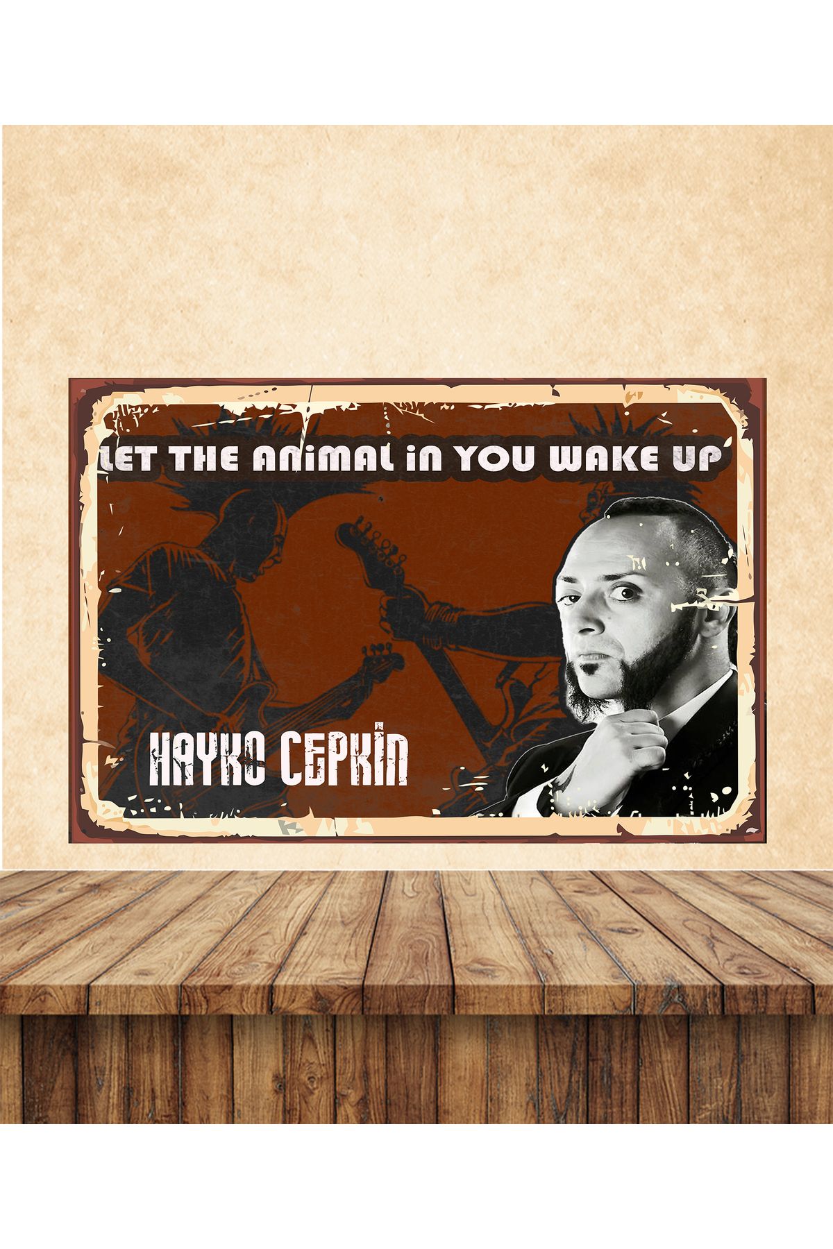 TAKIFİX Hayko CepkinLet The Animal İn You Wake Up Temalı 20 x 30 CM MDF Tablo