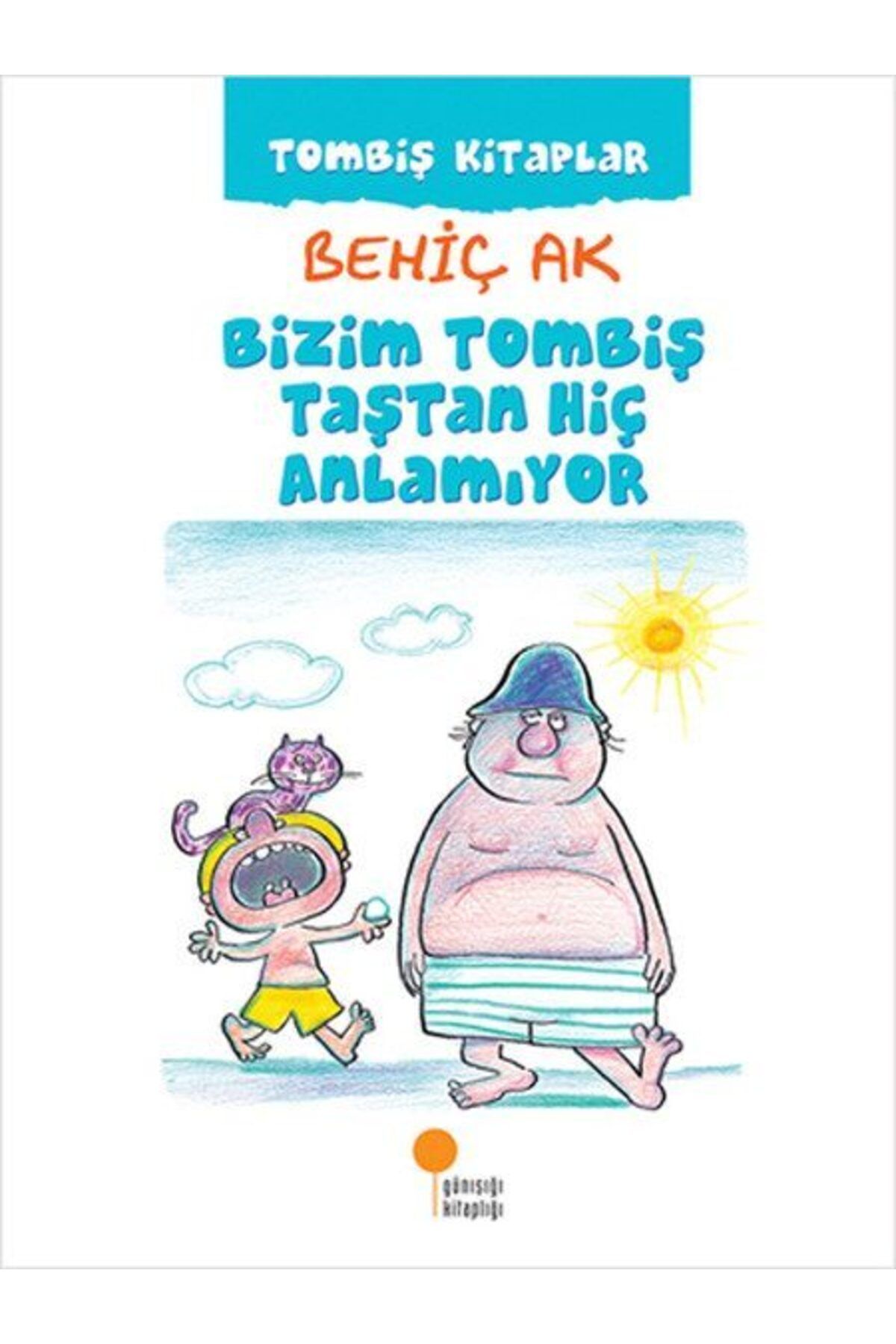 Destek Yayınları Bizim Tombiş Taştan Hiç Anlamıyor