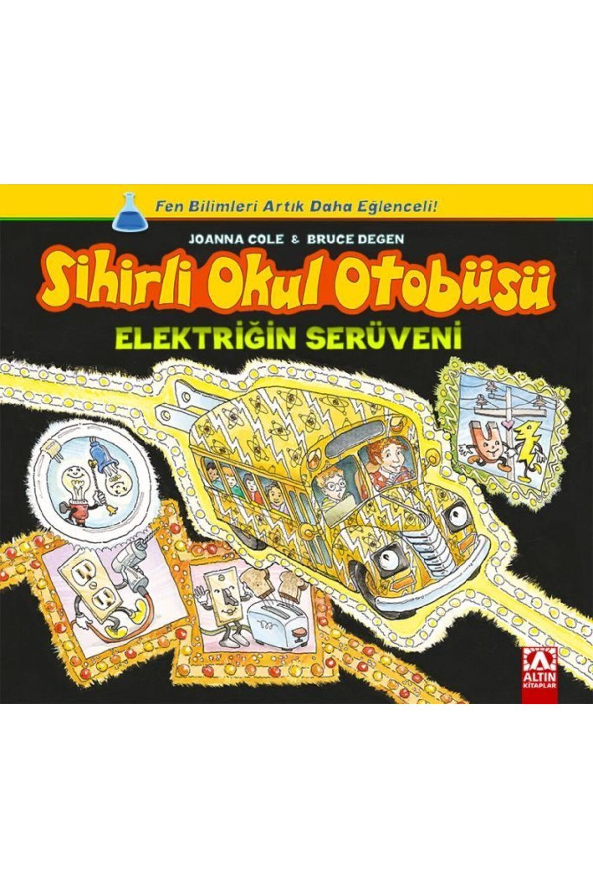 Destek Yayınları Sihirli Okul Otobüsü Elektriğin Serüveni