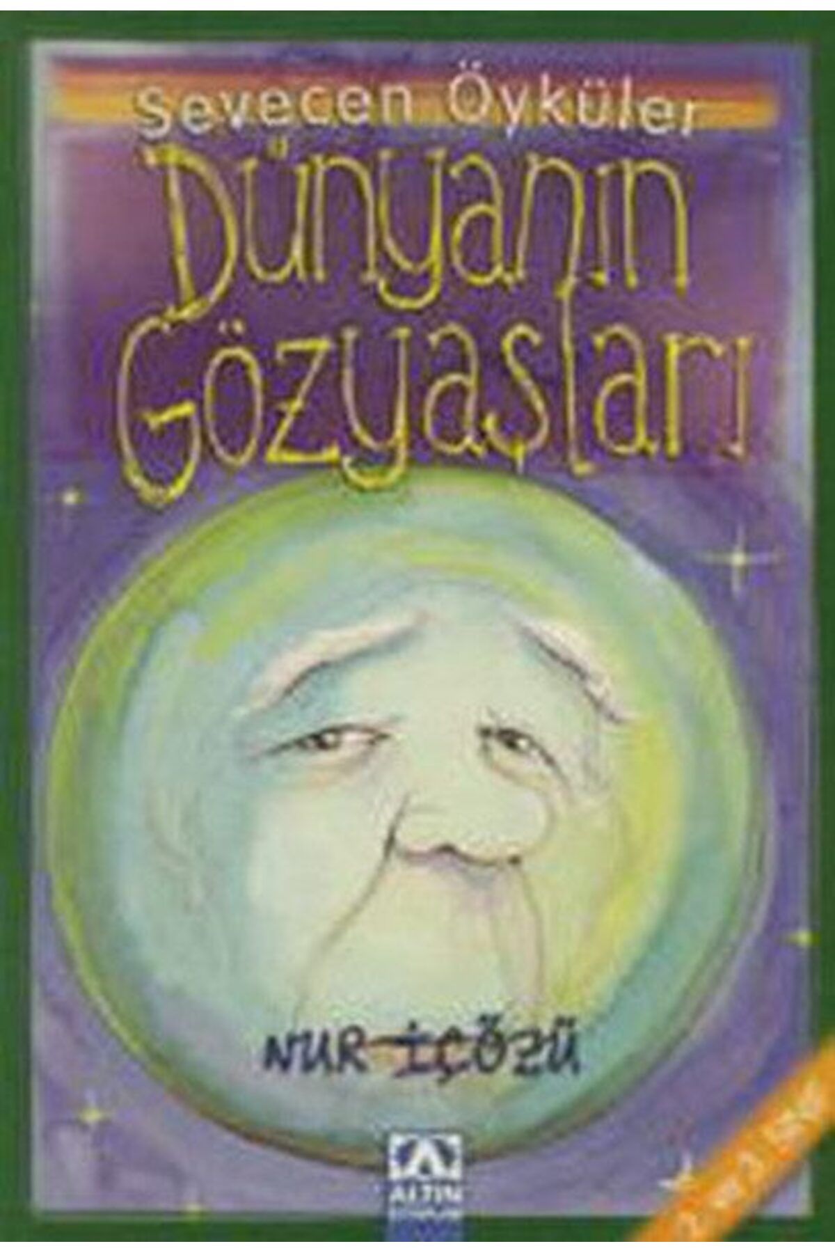 Destek Yayınları Dünyanın Gözyaşları Sevecen Öyküler