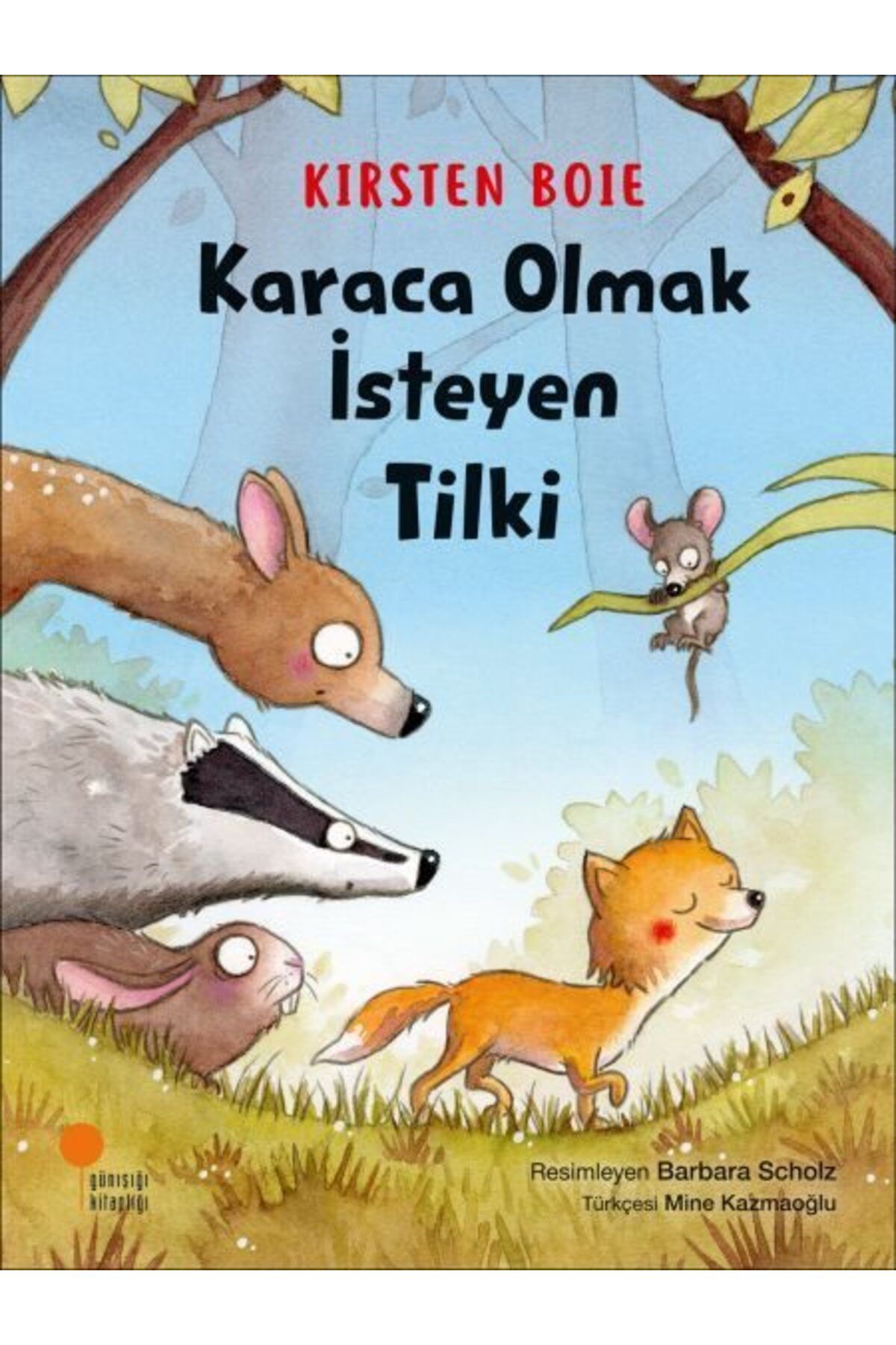 Destek Yayınları Karaca Olmak İsteyen Tilki