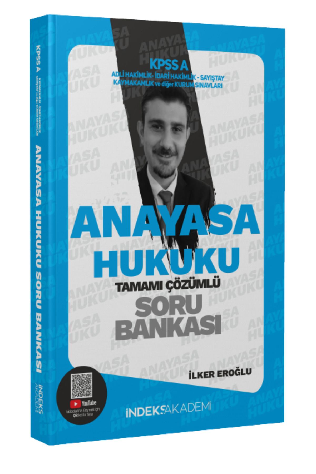 İndeks Akademi KPSS A Grubu Anayasa Hukuku Tamamı Çözümlü Soru Bankası - İlker Eroğlu