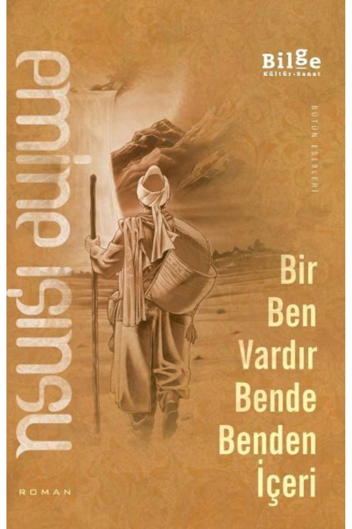 Destek Yayınları Bir Ben Vardır Bende Benden İçeri