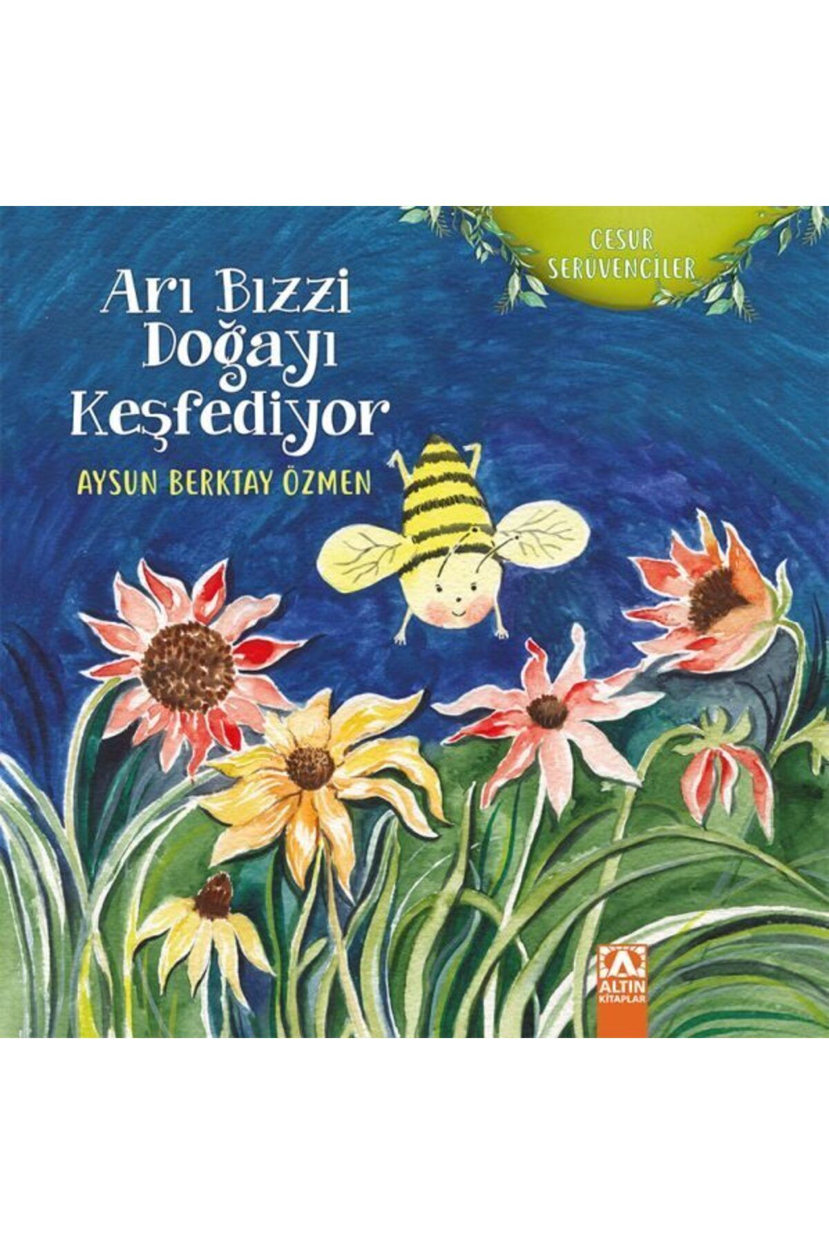 Destek Yayınları Cesur Serüvenciler Arı Bizzi Doğayı Keşfediyor