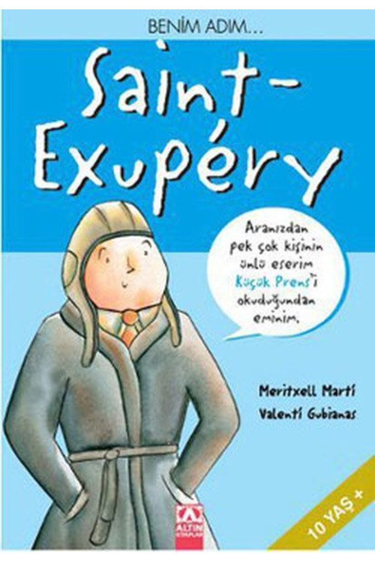 Destek Yayınları Benim Adım SaintExupery