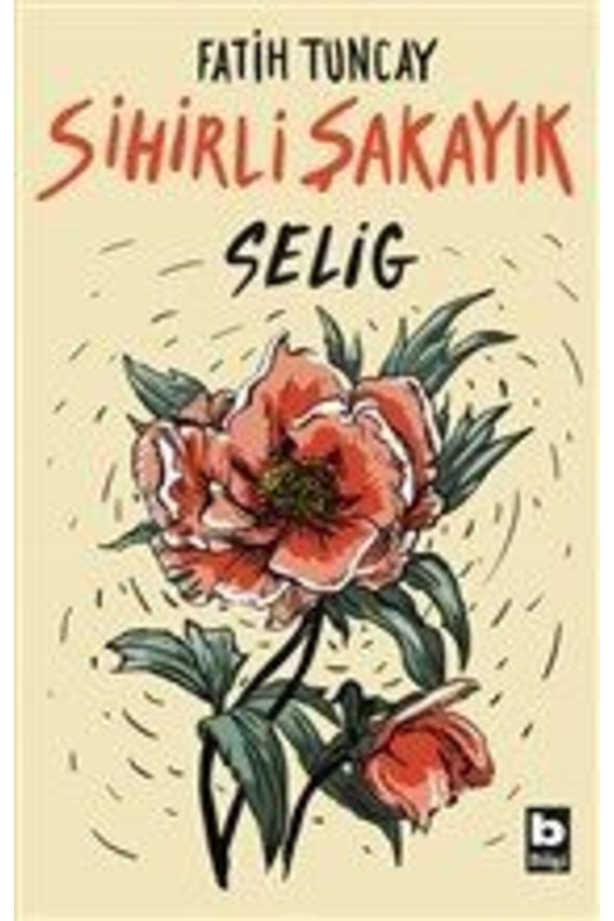 Destek Yayınları Sihirli Şakayık Selig