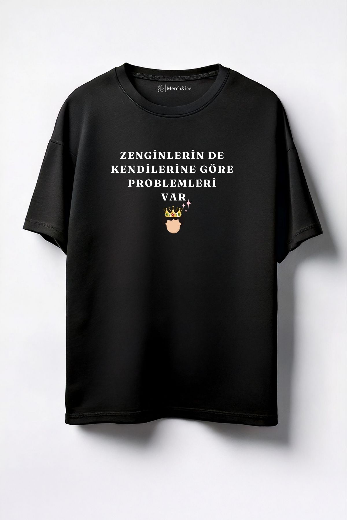 Merch&ice Zenginlerin de Problemleri Prens Baskılı Unisex Oversize T-Shirt