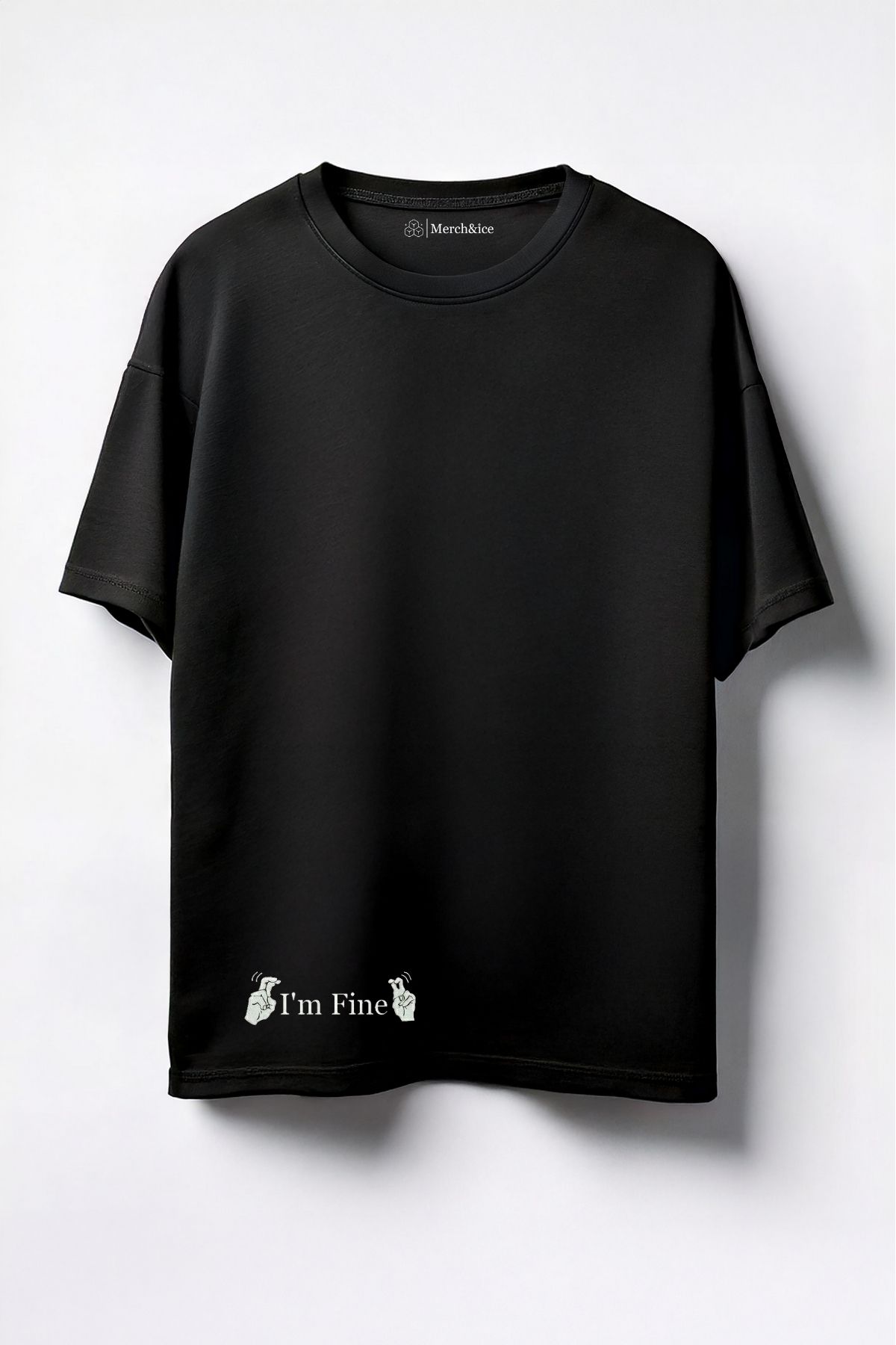 Merch&ice Parmak İçinde I’m Fine Baskılı Unisex Oversize T-Shirt