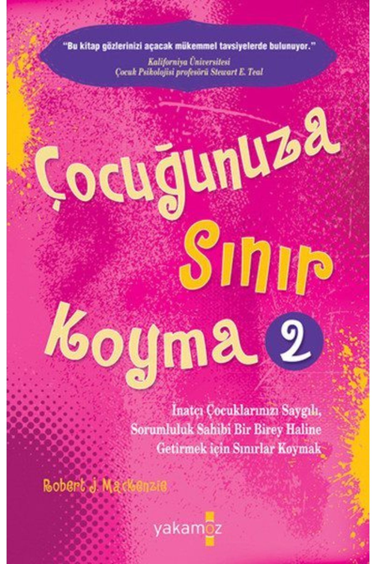 Karatay Yayınları Çocuğunuza Sınır Koyma 2