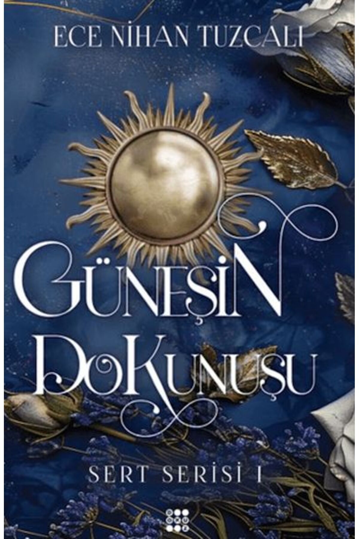 Karatay Yayınları Güneşin Dokunuşu Sert Serisi 1