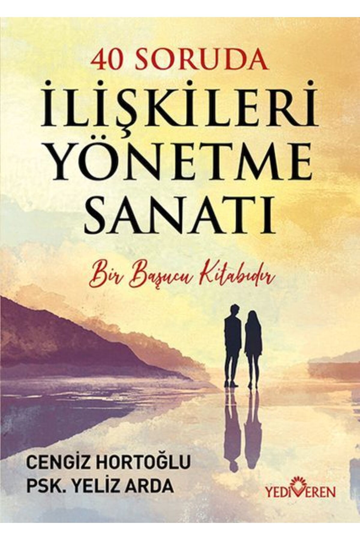Karatay Yayınları 40 Soruda İlişkileri Yönetme Sanatı