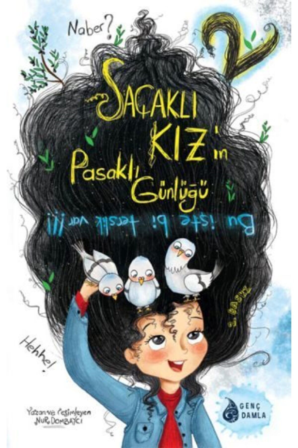 Destek Yayınları Saçaklı Kızın Pasaklı Günlüğü 2 Bu İşte Bir Terslik Var
