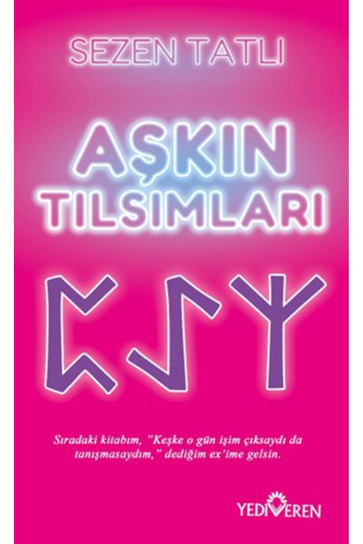 Karatay Yayınları Aşkın Tılsımları
