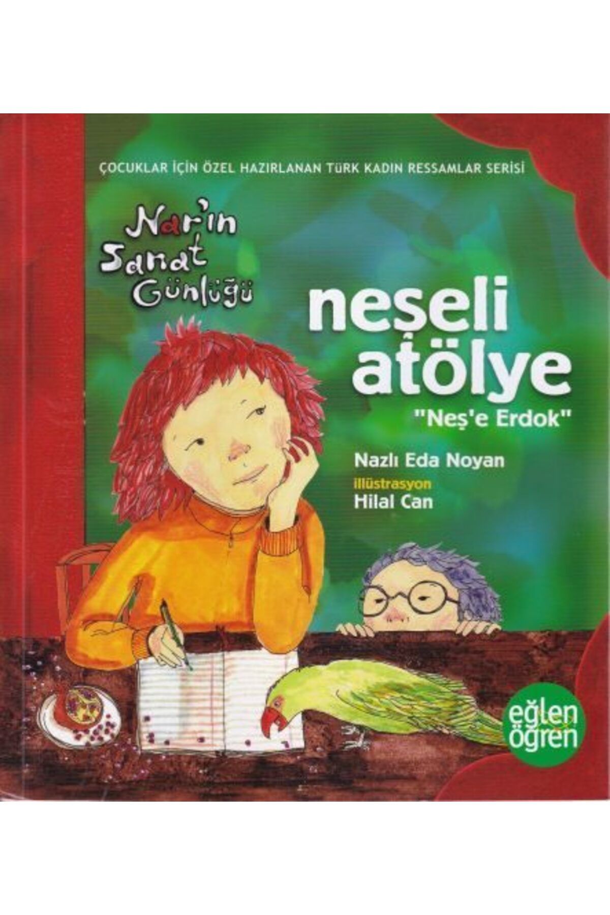 Destek Yayınları Narın Sanat Günlüğü 3 Neşeli Atölye Neşe Erdok