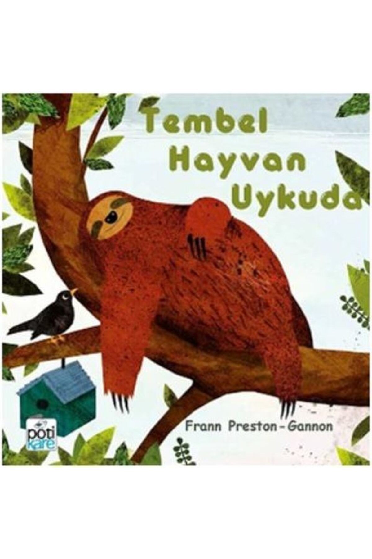Destek Yayınları Tembel Hayvan Uykuda