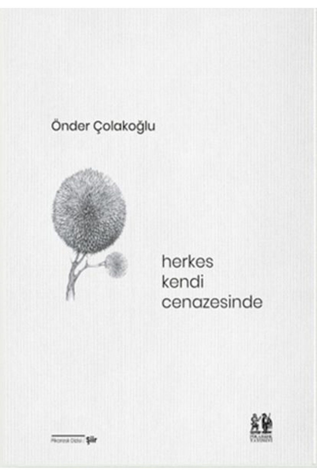 Karatay Yayınları Herkes Kendi Cenazesinde