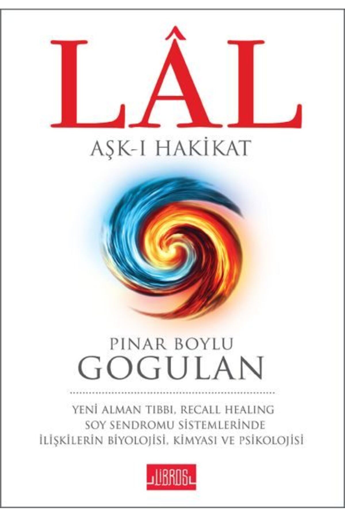 Karatay Yayınları Lal Aşkı Hakikat