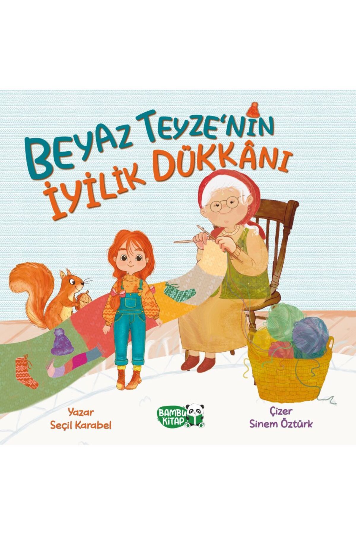 Bambukitap BEYAZ TEYZE'NİN İYİLİK DÜKKANI