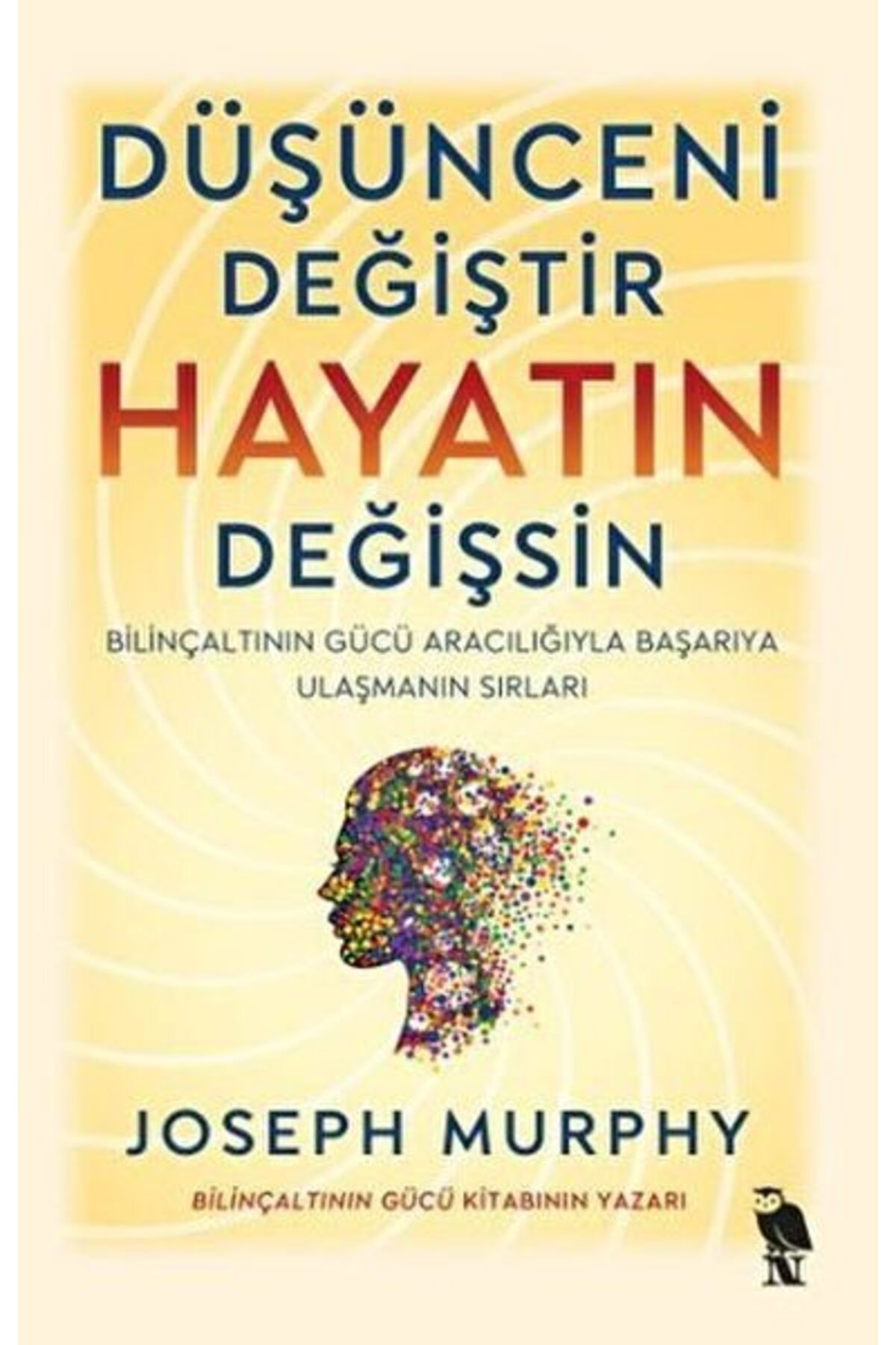 Destek Yayınları Düşünceni Değiştir Hayatın Değişsin