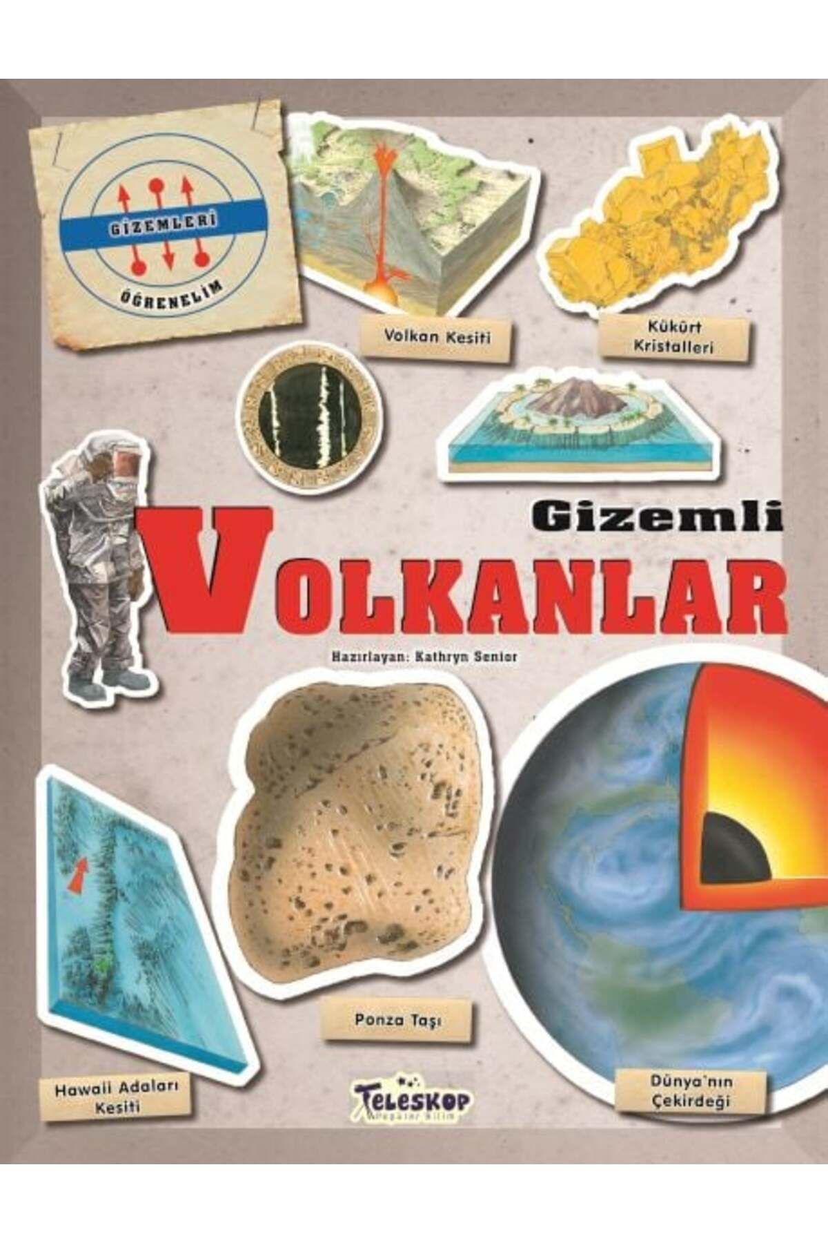 Destek Yayınları Gizemleri Öğrenelim Gizemli Volkanlar