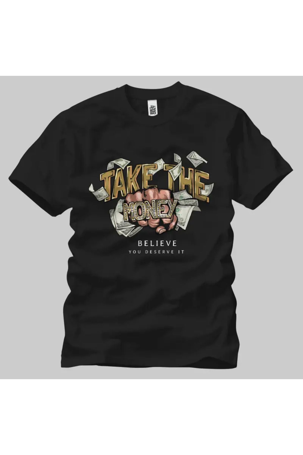 Built By Crazy Take The Money Unisex Tişört