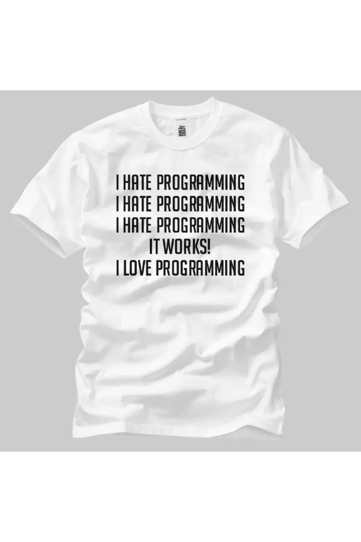 Built By Crazy I Hate Programming Unisex Tişört