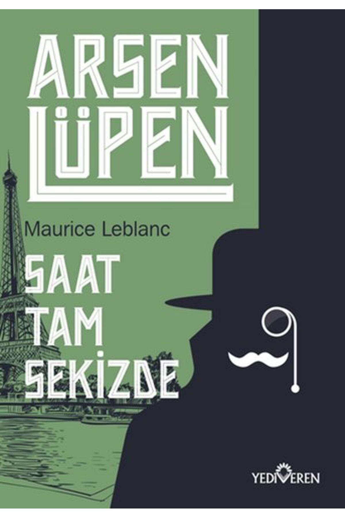 Karatay Yayınları Arsen Lüpen Saat Tam Sekizde