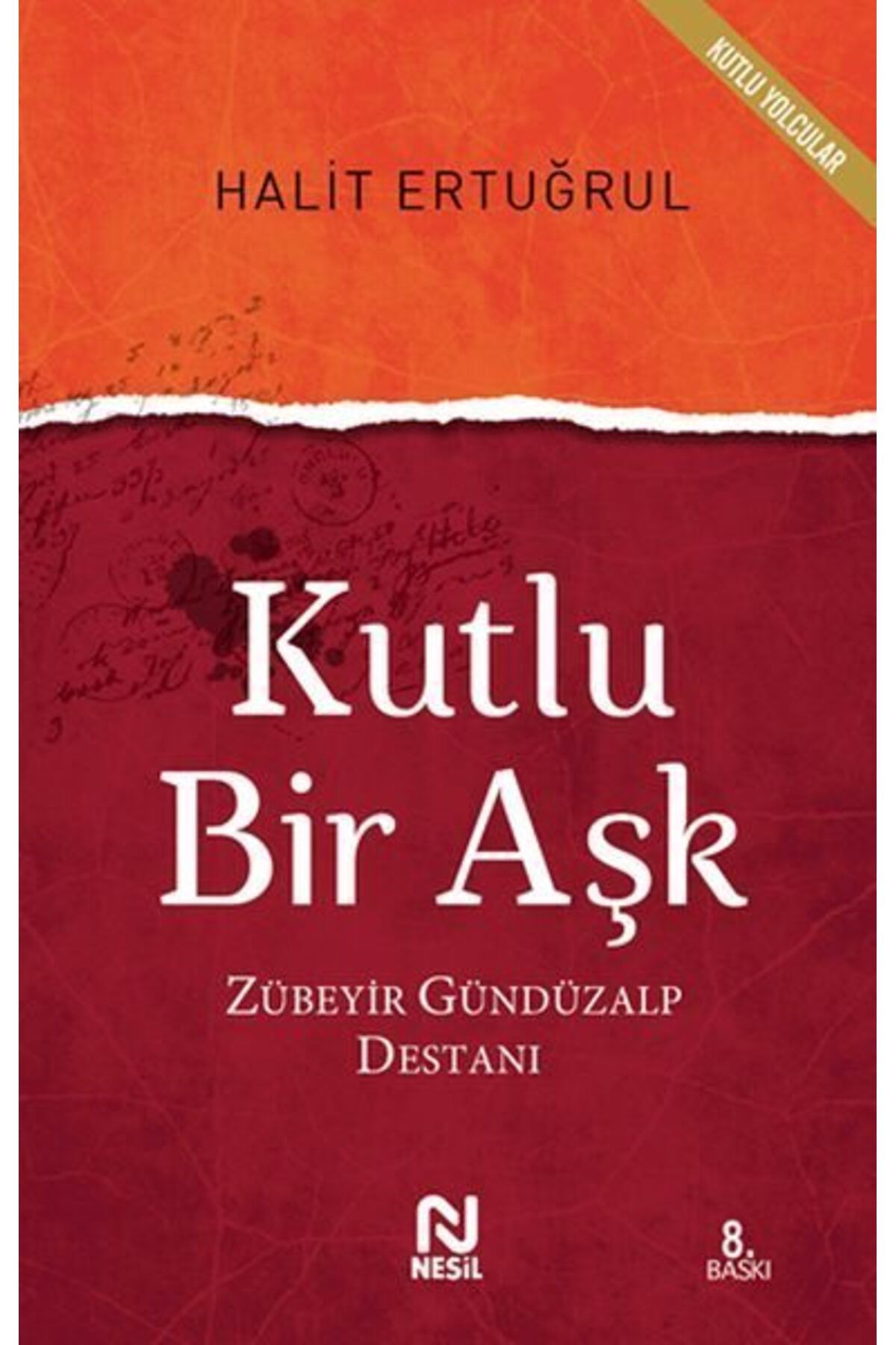 Destek Yayınları Kutlu Bir Aşk