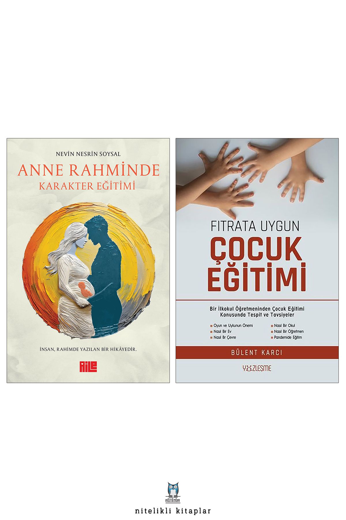 Yüzleşme Yayınları Anne Rahminde Karakter Eğitimi - Fıtrata Uygun Çocuk Eğitimi