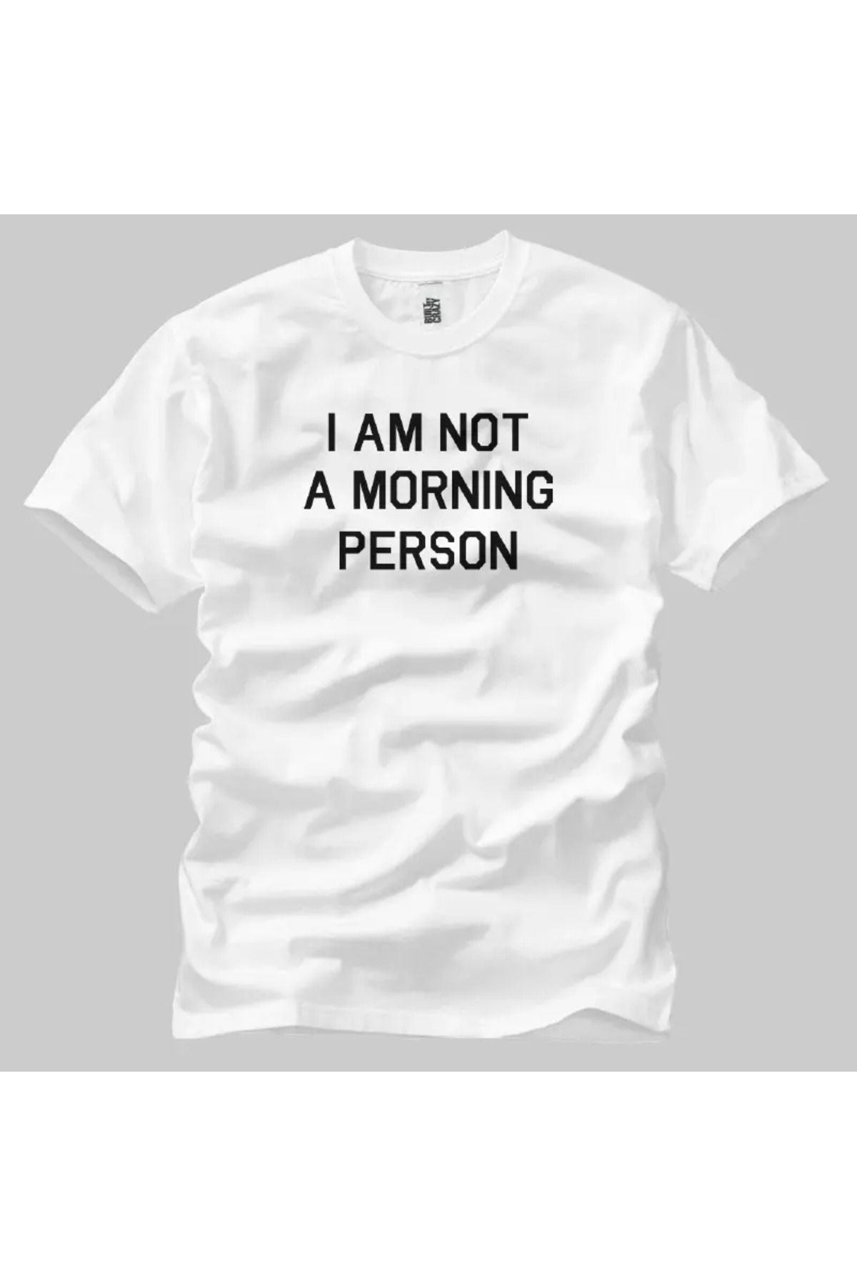 Built By Crazy I Am Not A Morning Person Unisex Tişört