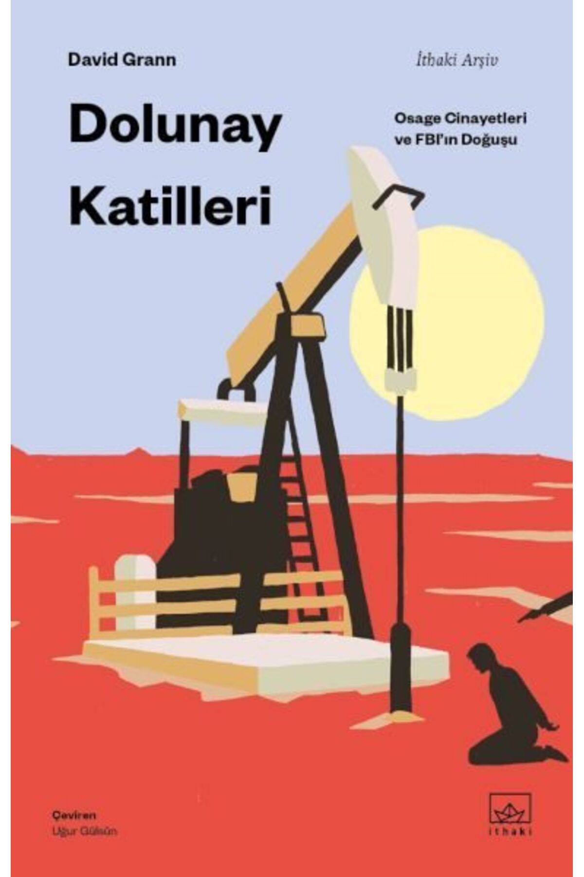 Destek Yayınları Dolunay Katilleri Osage Cinayetleri ve FBIın Doğuşu