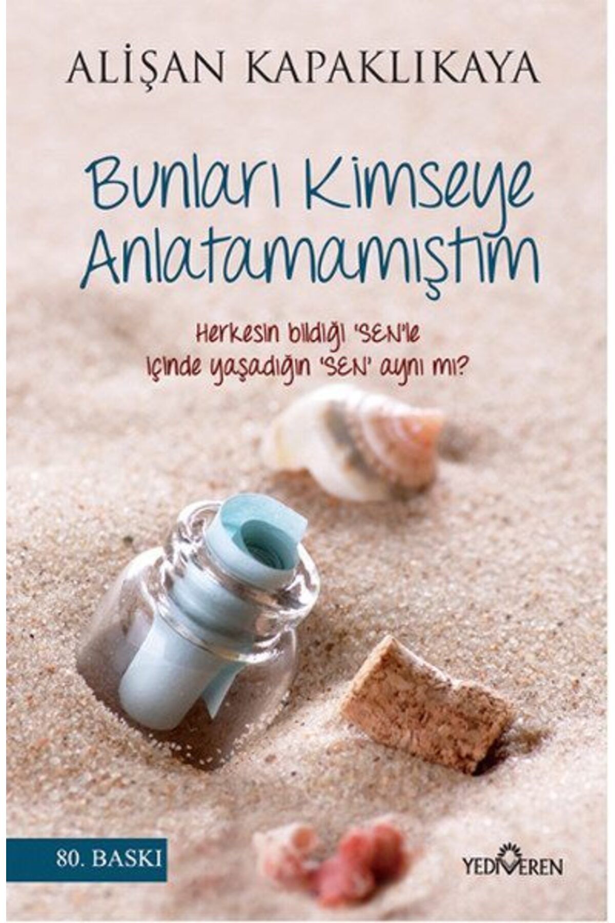 Karatay Yayınları Bunları Kimseye Anlatamamıştım