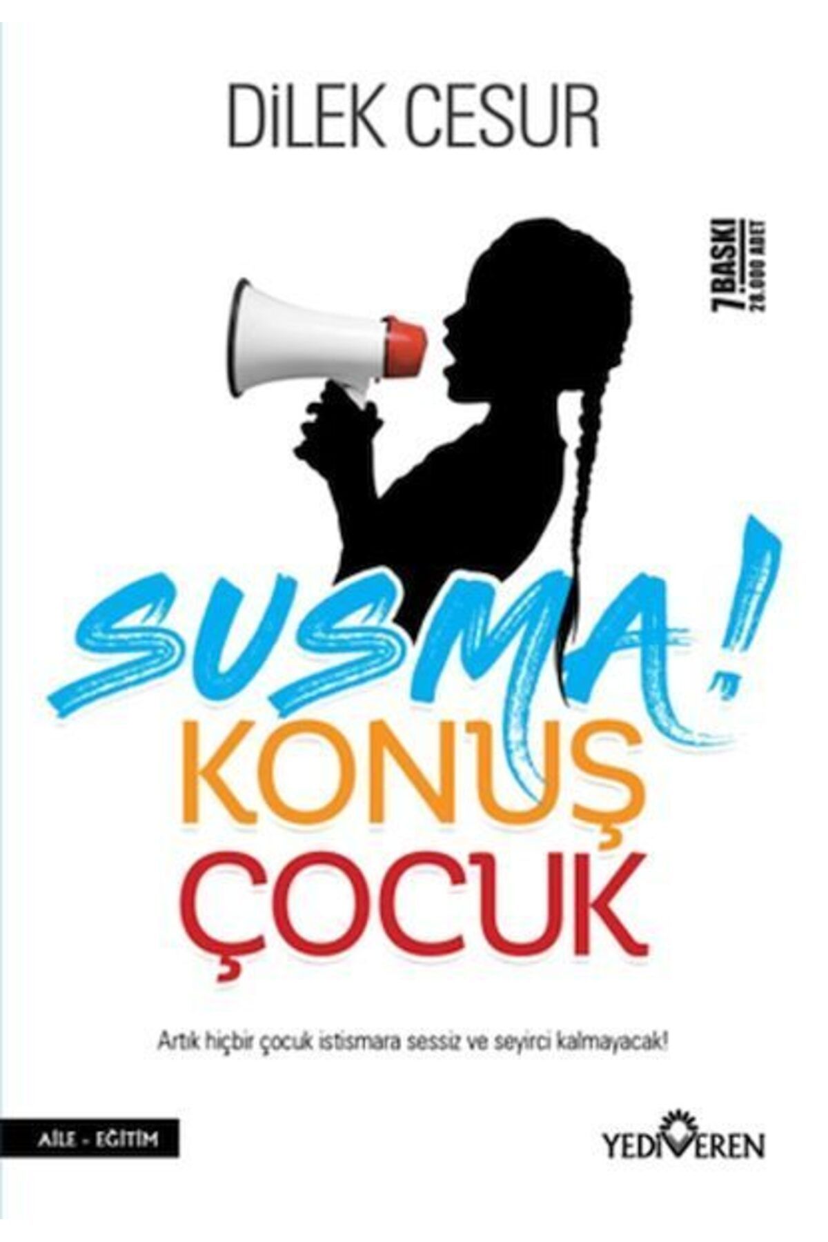 Karatay Yayınları Susma Konuş Çocuk