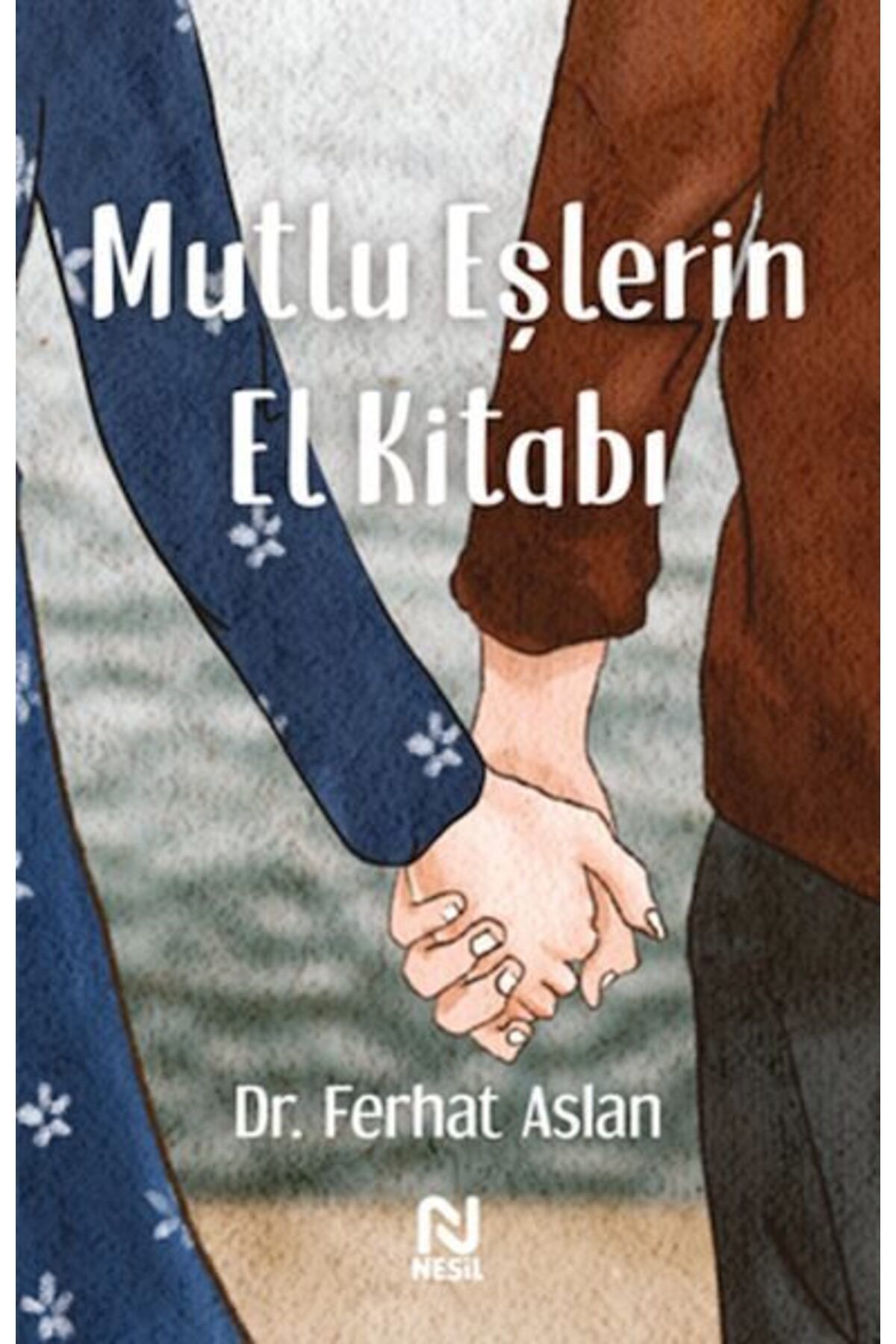 Destek Yayınları Mutlu Eşlerin El Kitabı