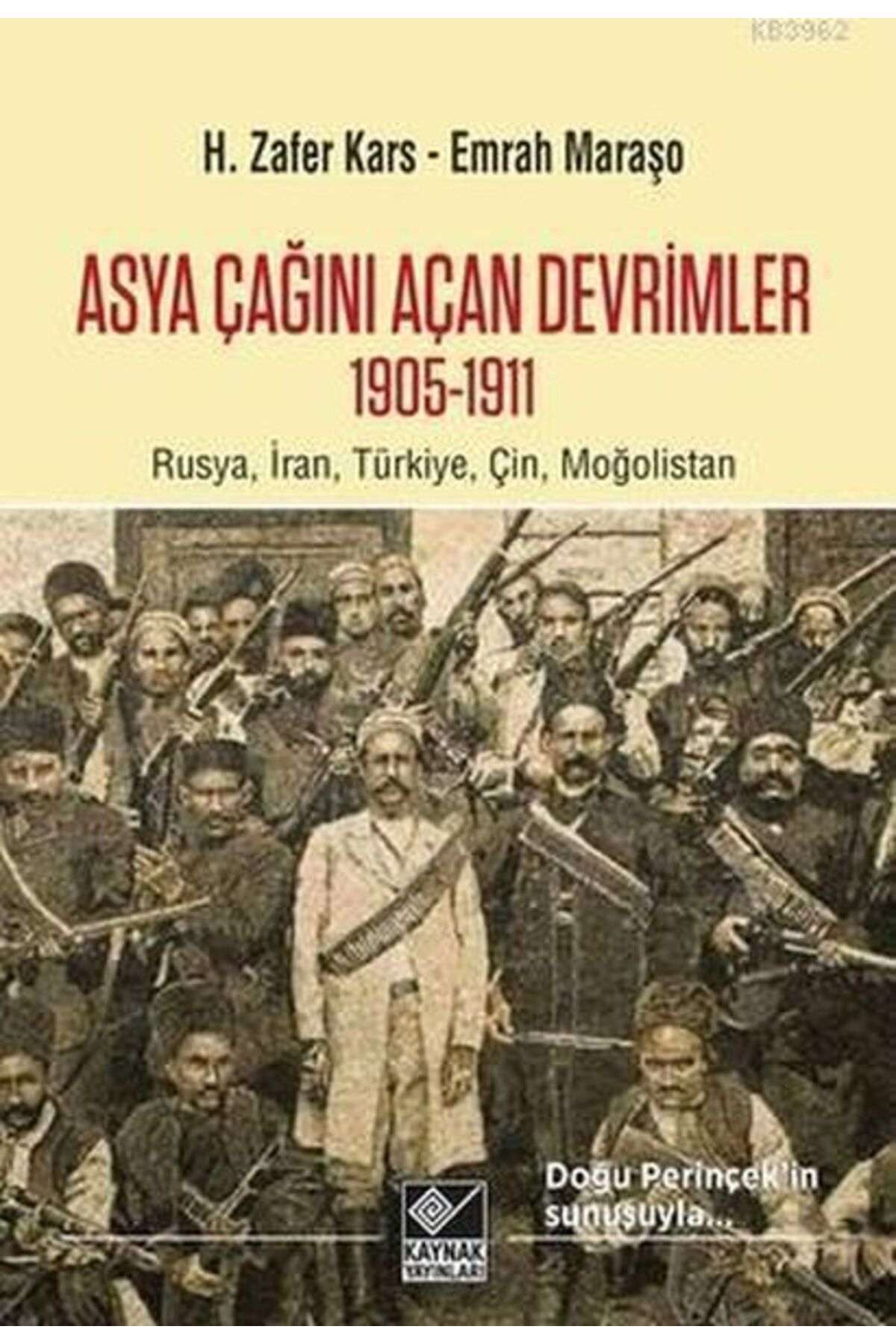 Kaynak Yayınları Asya Çağını Açan Devrimler (1095-1911)