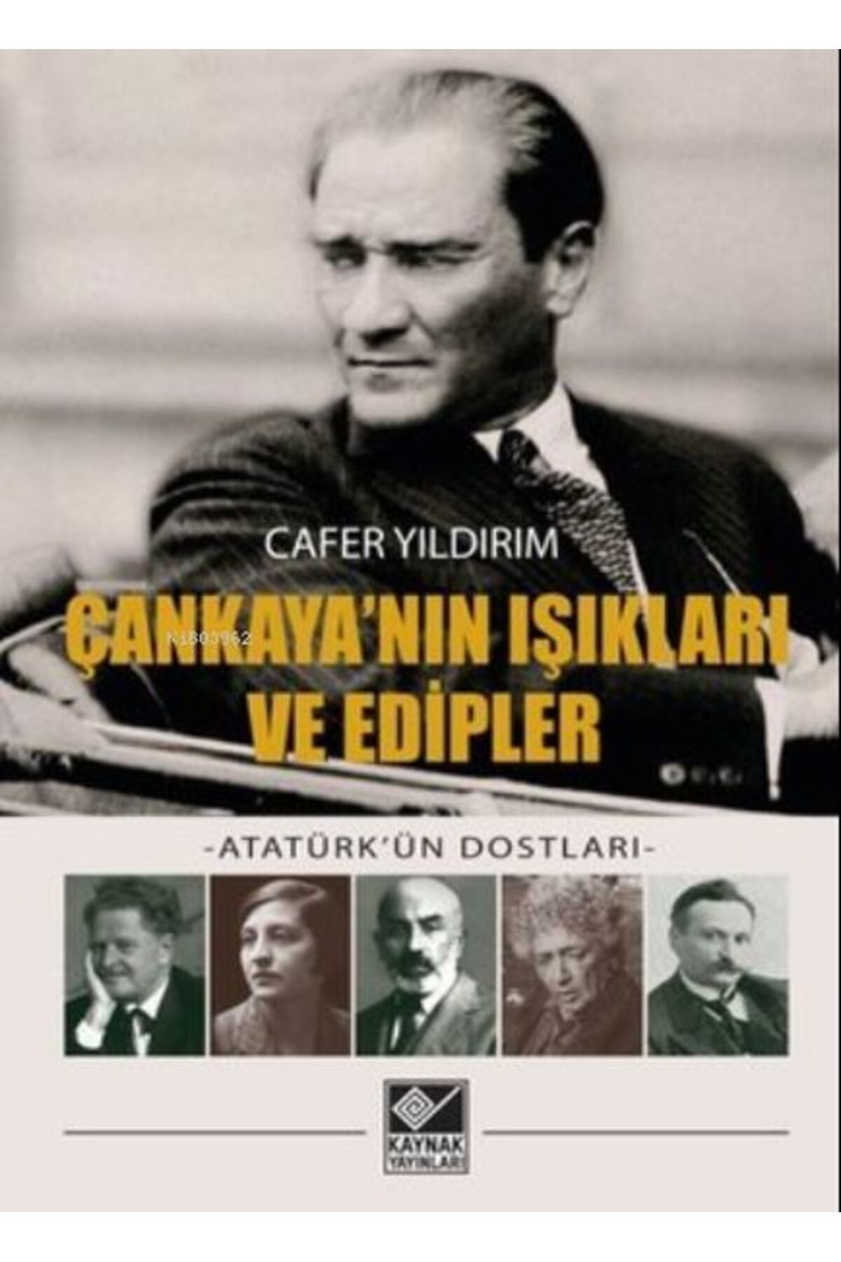 Kaynak Yayınları Çankaya'nın Işıkları ve Edipler