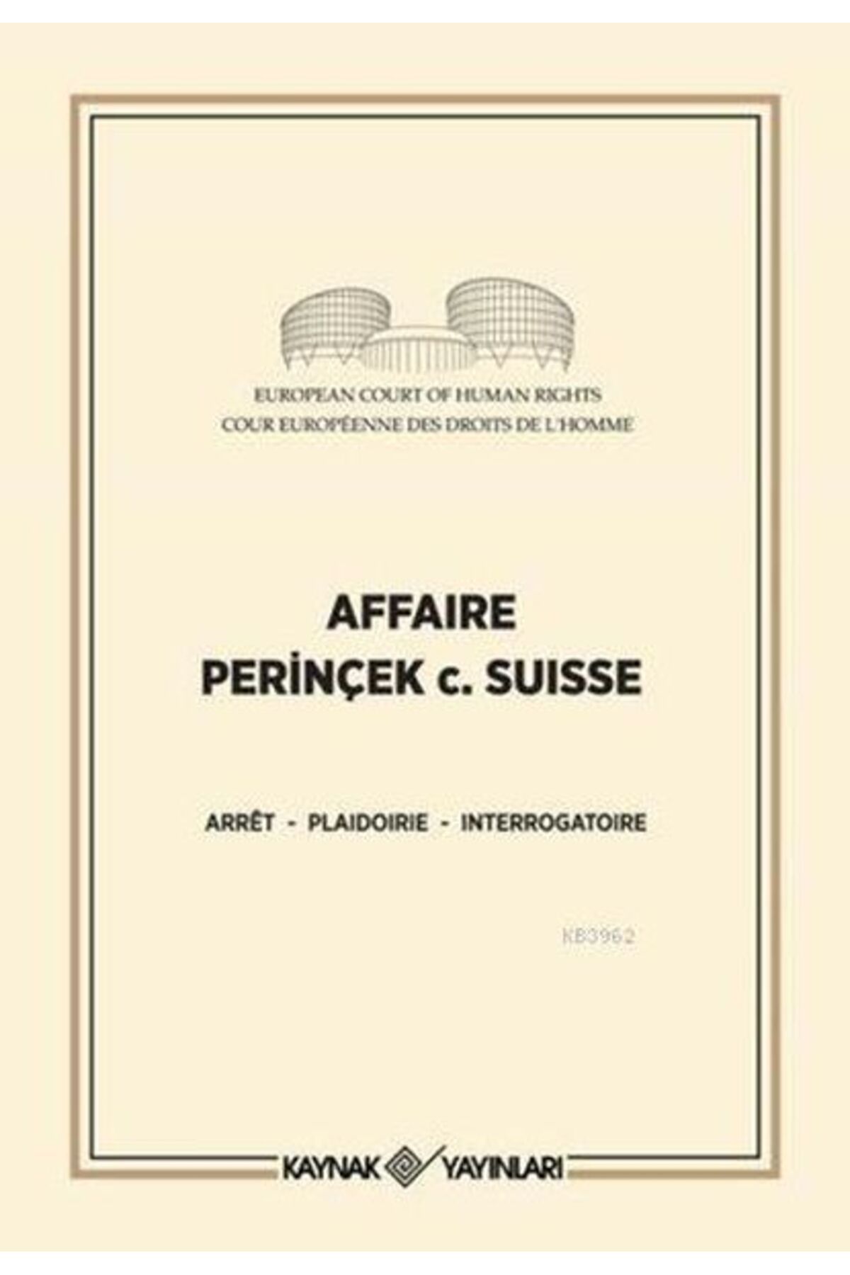 Kaynak Yayınları Affaire Perinçek c. Suisse