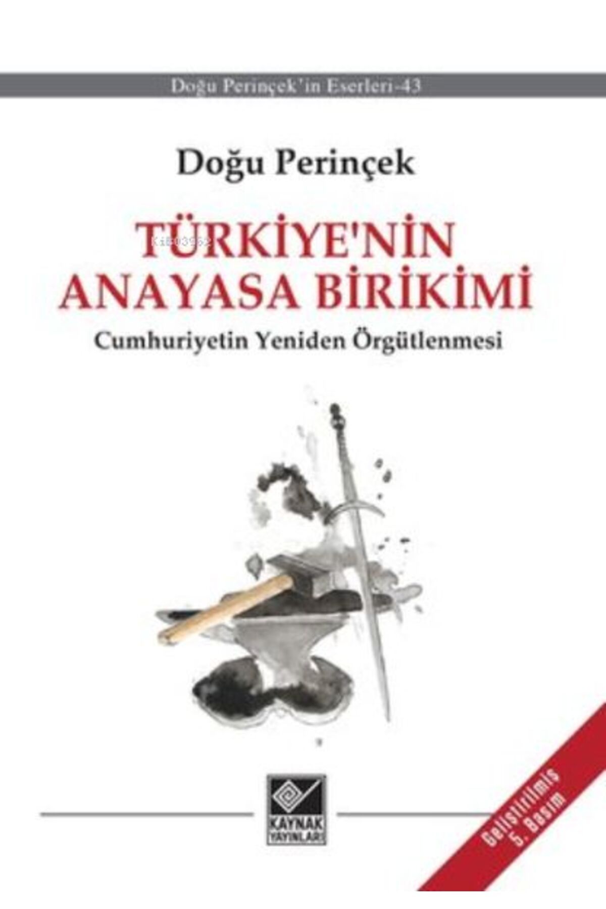 Destek Yayınları Türkiye’nin Anayasa Birikimi