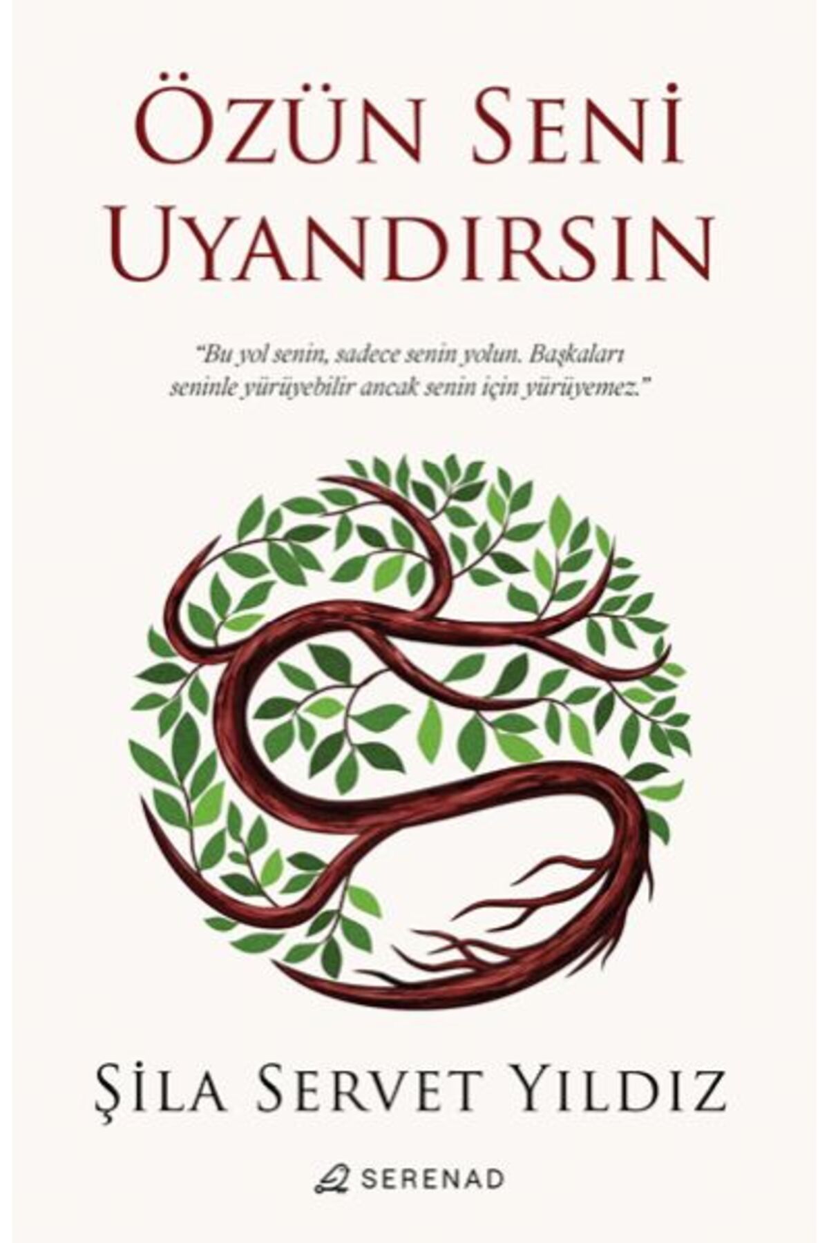 Serenad Özün Seni Uyandırsın