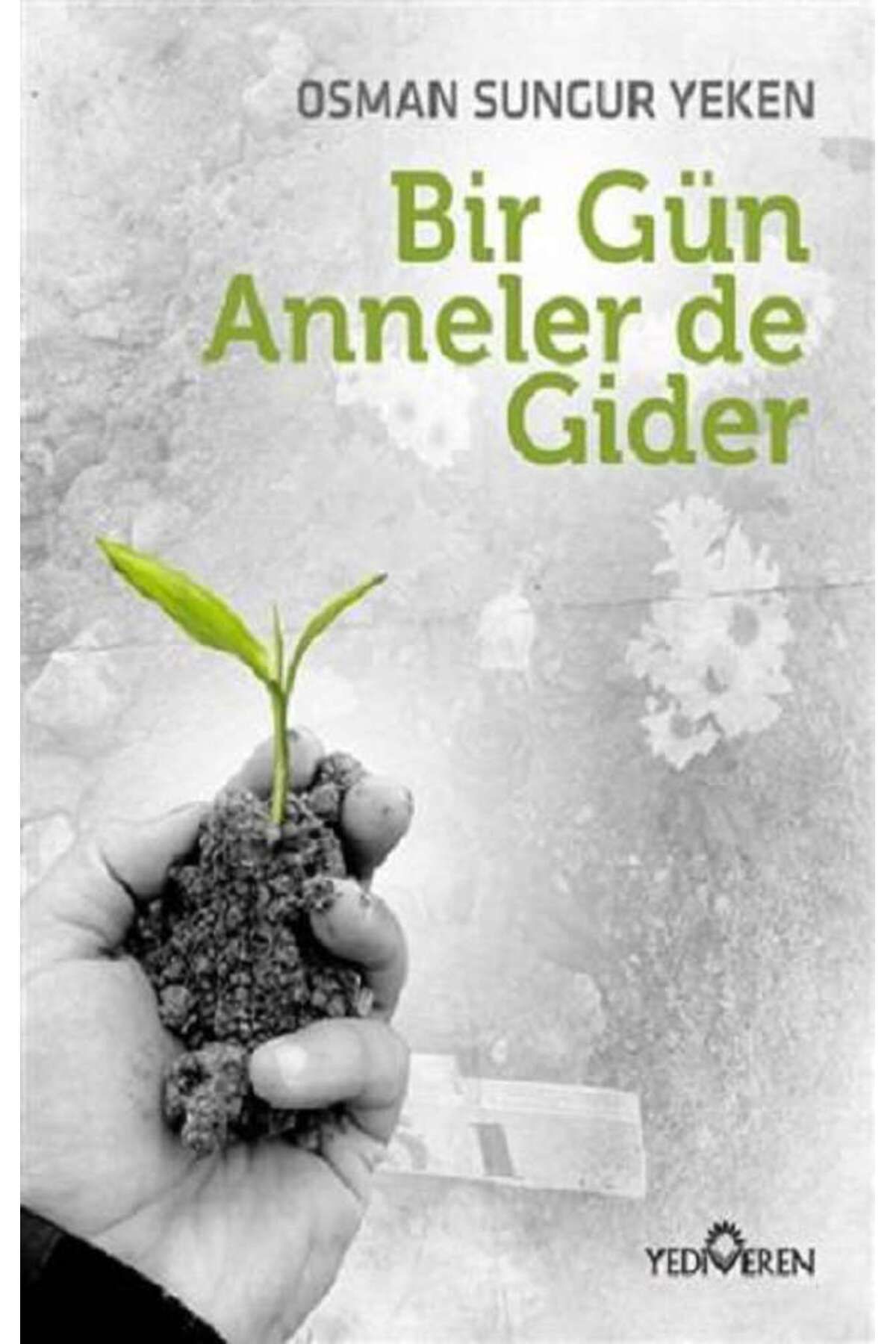 Yediveren Yayınları Bir Gün Anneler de Gider
