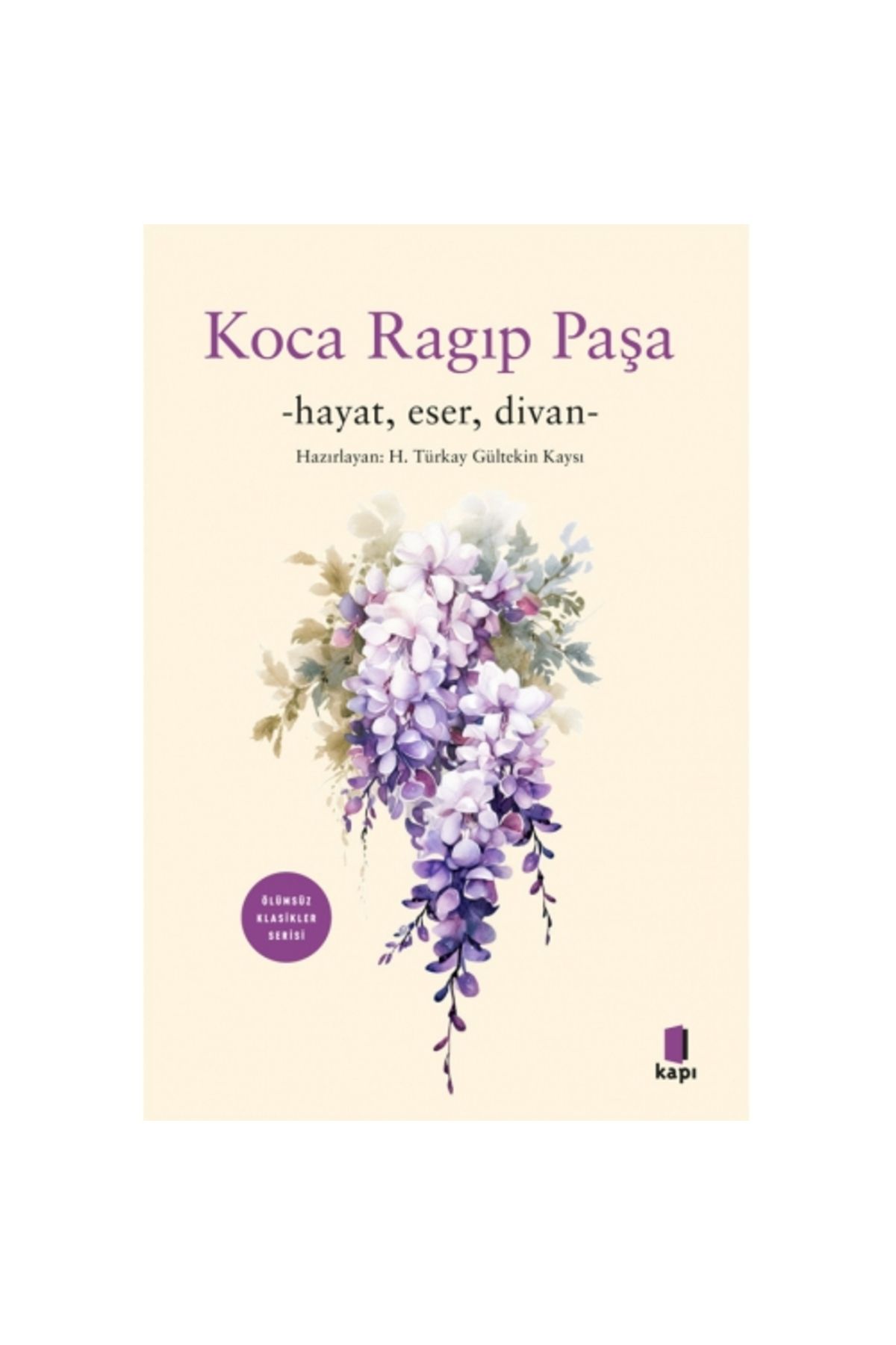 Kapı Yayınları Koca Râgıp Paşa