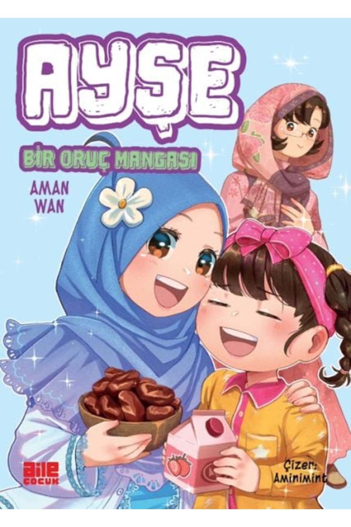 Karatay Yayınları Ayşe Bir Oruç Mangası