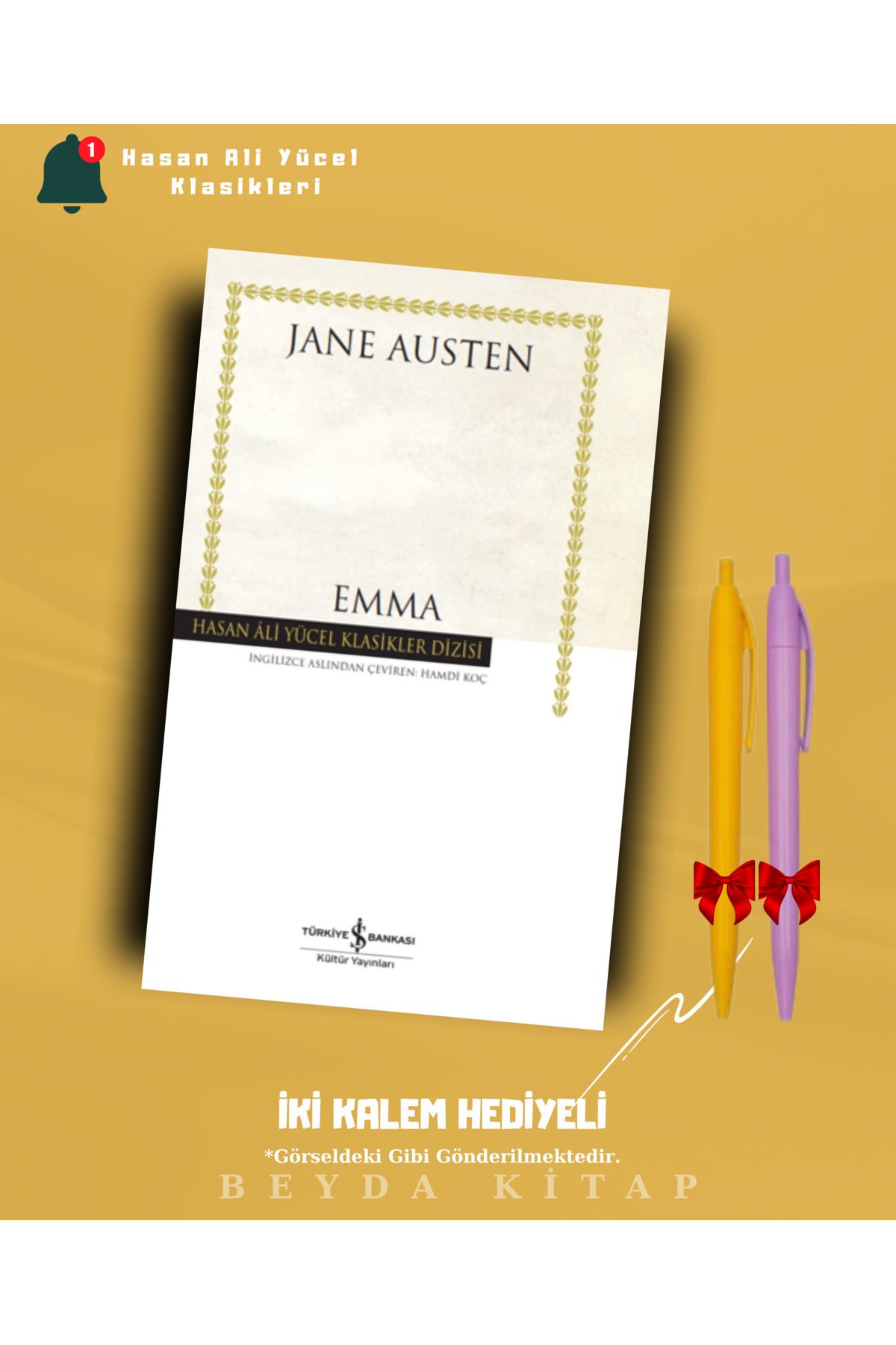 TÜRKİYE İŞ BANKASI KÜLTÜR YAYINLARI Emma - Jane Austen - İki Kalem Hediyeli - Hasan Ali Yücel Klasikleri - HAYKLM
