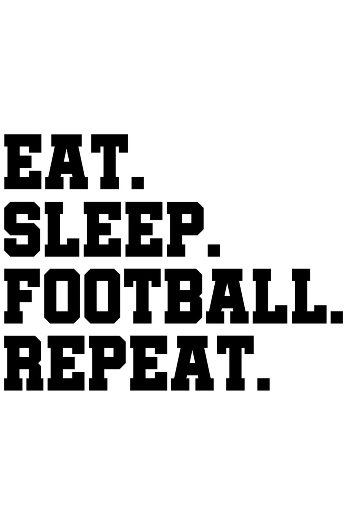 StoryGift Romania Sticker Exterior Cu Textul "eat. Sleep. Football. Repeat." - Mananca Dormi Fotbal Repeta S - One Size