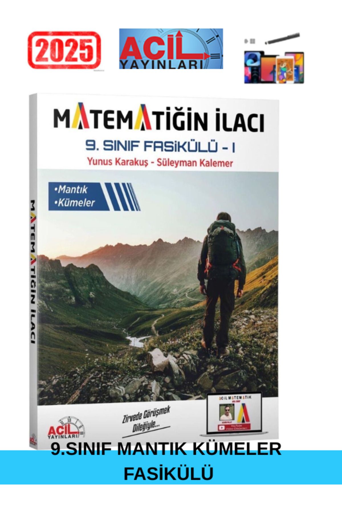 Acil Yayınları 9. Sınıf Matematiğin İlacı Fasikül(Mantık Kümeler)+Android Kalem