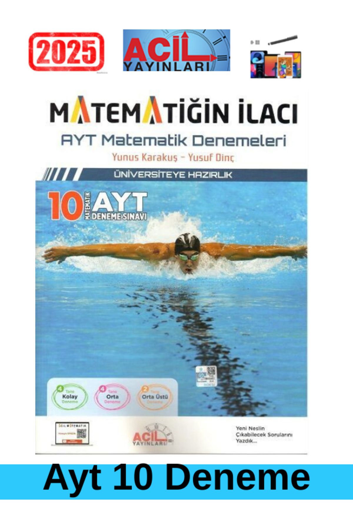 Acil Yayınları AYT Matematiğin İlacı Denemeleri(10 Ayt)+Android Kalem