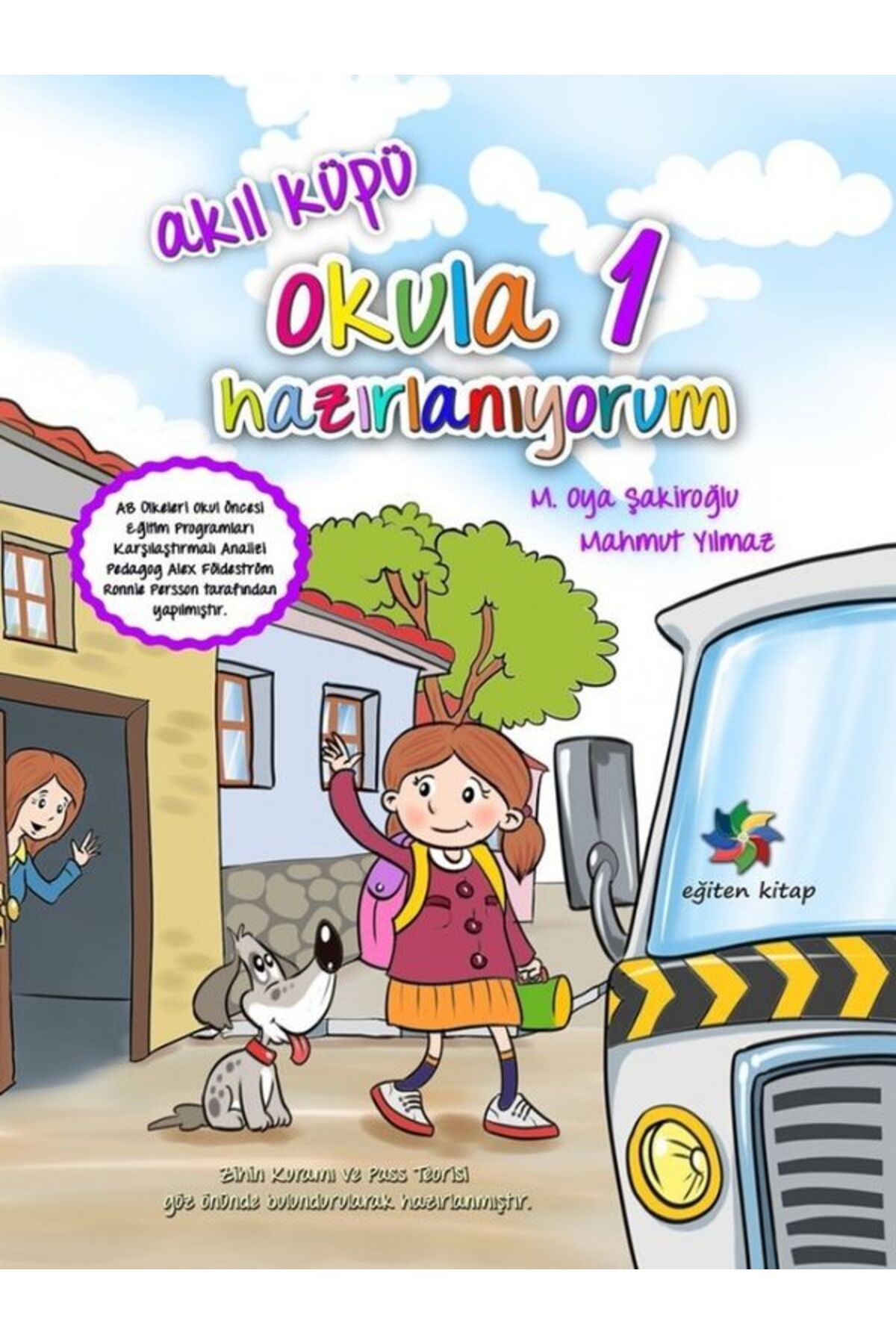 Eğiten Kitap EĞİTEN AKIL KÜPÜ - OKULA HAZIRLANIYORUM 1